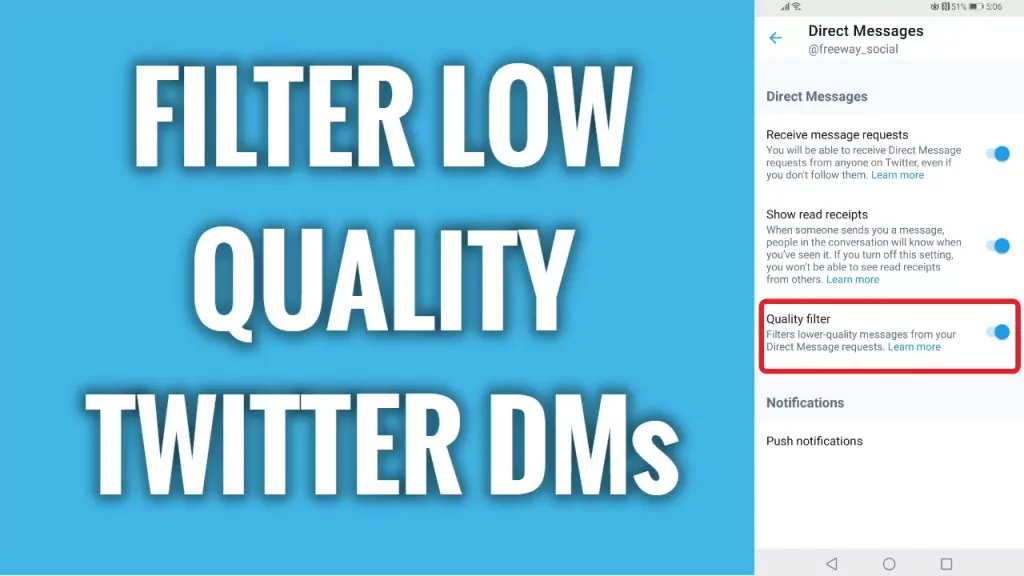 How To Filter Low-Quality Direct Messages On Twitter?