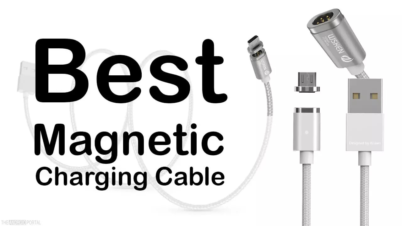 Best Magnetic USB Charging Cables