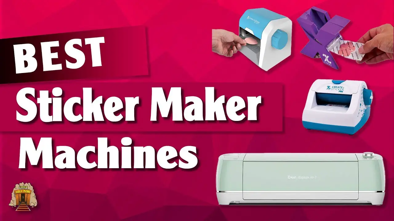Best Sticker Maker Machine 2022 | Choose The Best Of Those