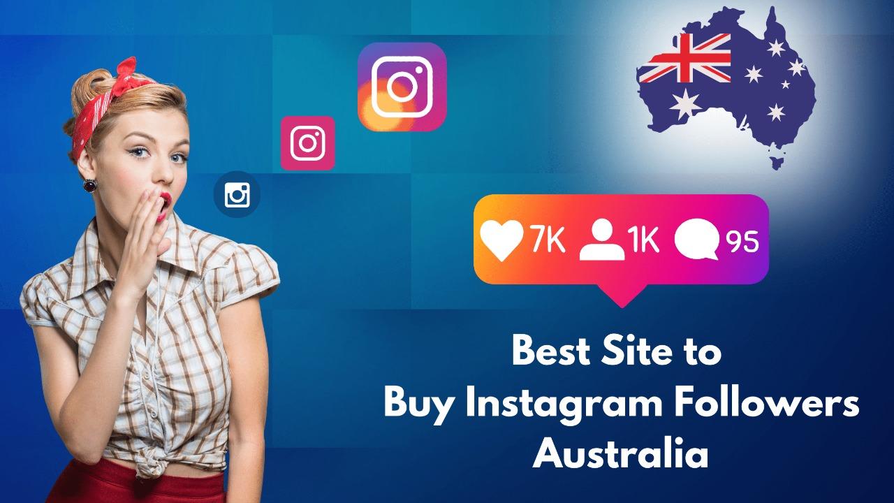 Best Site to Buy Instagram Followers Australia