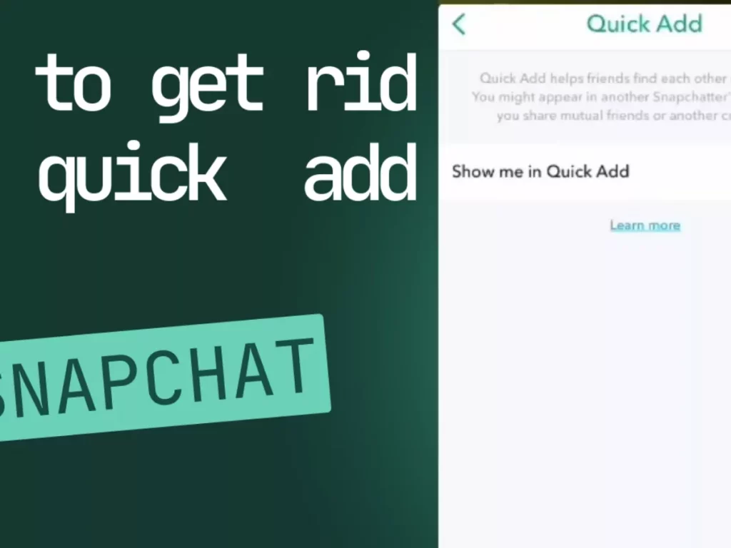 How To Get Rid Of Quick Add Options On Snapchat?