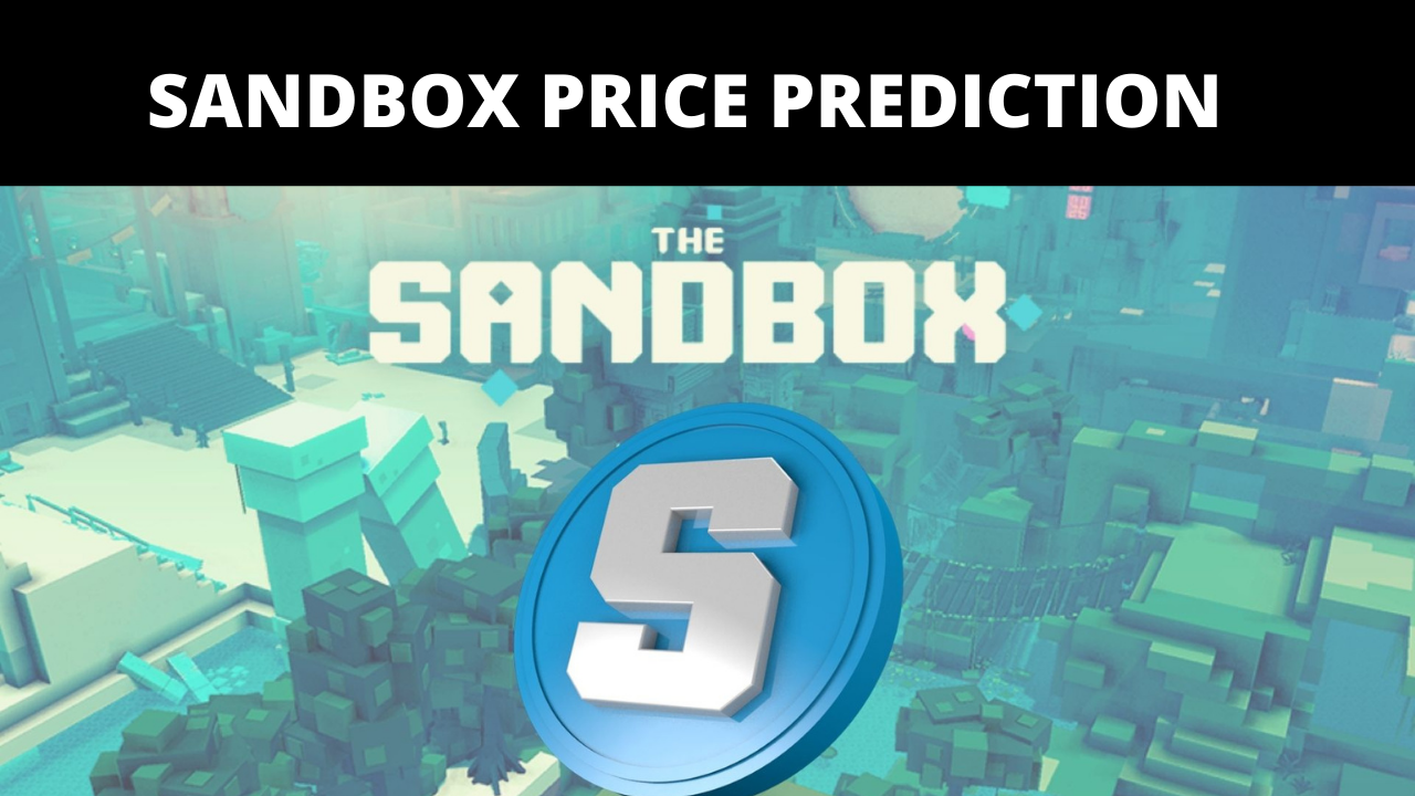 Sandbox Price Prediction 2030