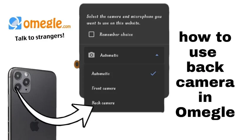 Configure The Back Camera On Omegle
