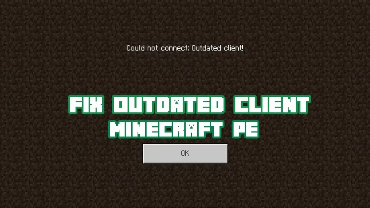 How To Fix Outdated Client On Minecraft?