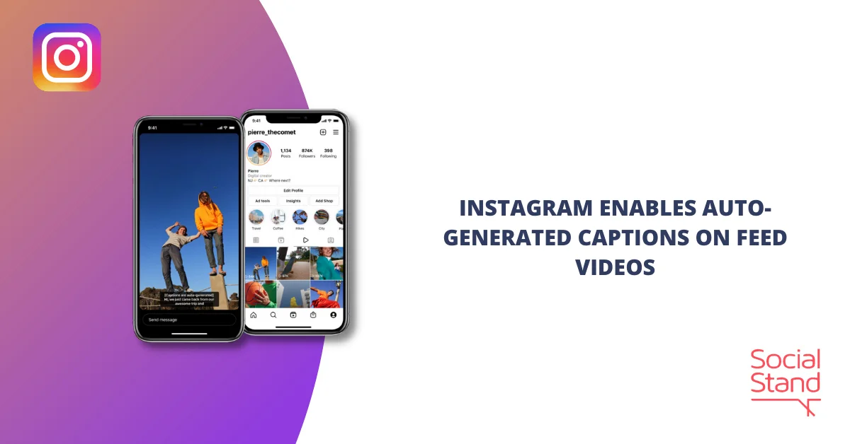 How To Use Auto-Generated Captions For Instagram Videos To Get More Engagement
