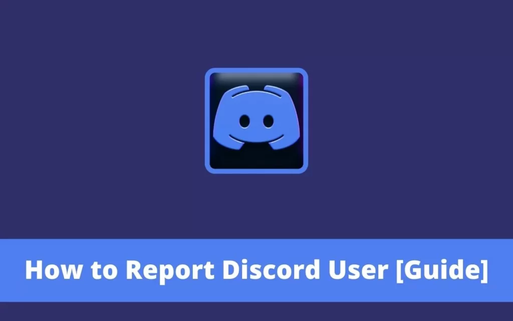 How To Report Someone On Discord For Being Under 13