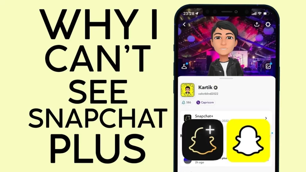 Why Snapchat Plus Not Showing Up