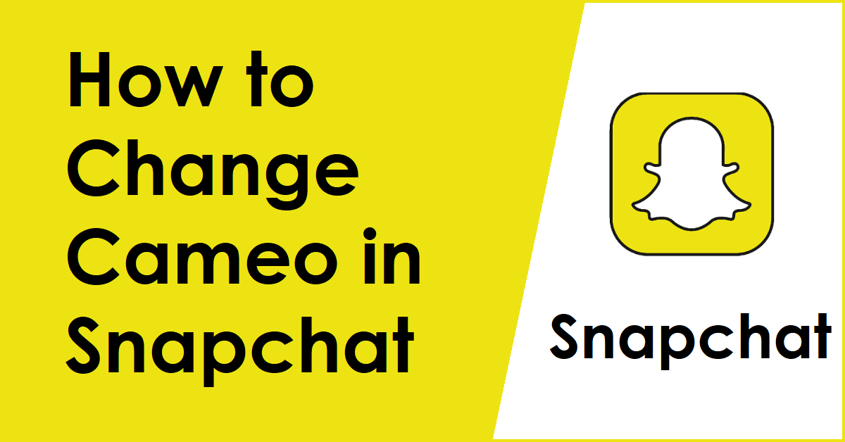 How To Change Snapchat Cameo Selfie