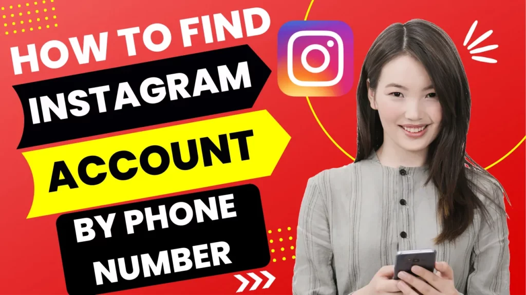 How To Find Any Instagram Accounts By Phone Number?
