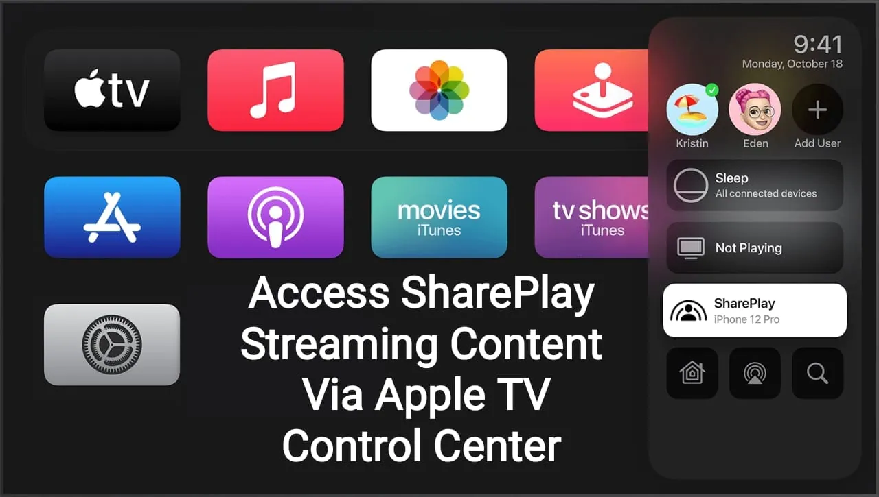 Access SharePlay Streaming Content Via Apple TV Control Center