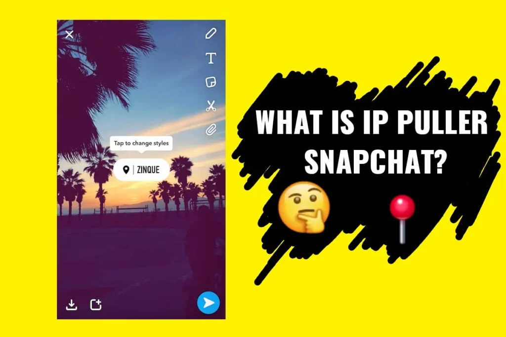What Is IP Puller Snapchat?