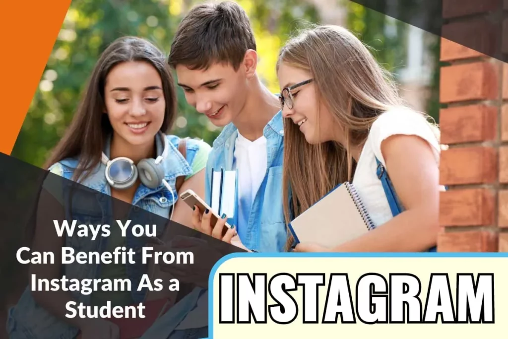 How To Benefit From Instagram As A Student | All Pros And Cons