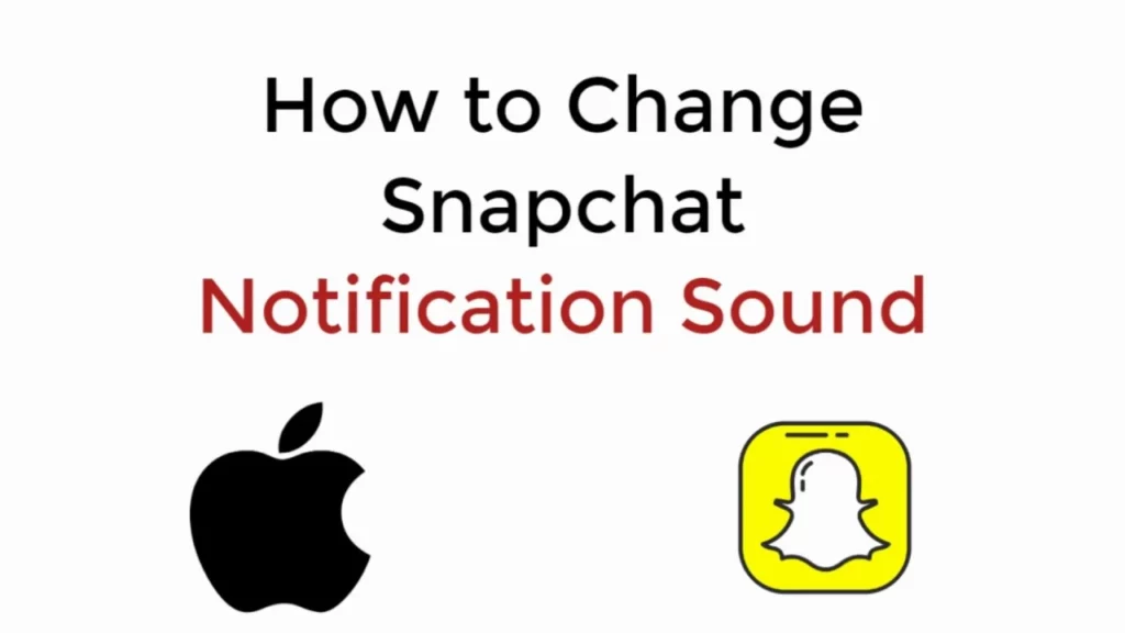 How To Change Snapchat Sound On iPhone