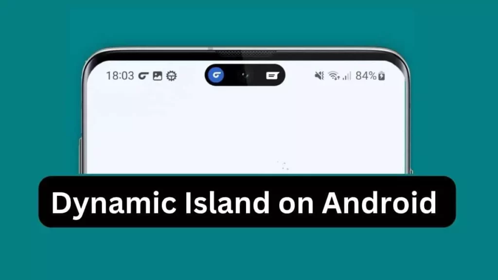 How to Get Dynamic Island on Android Device?