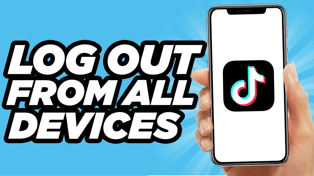 How To Log Out Of Other Devices On TikTok