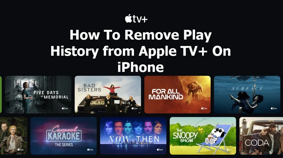 How To Remove Your Play History From Apple TV+ on iPhone