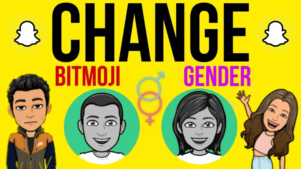 How To Change Bitmoji Gender In Snapchat