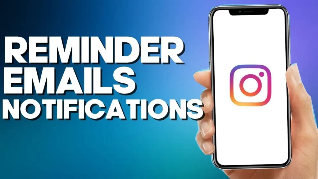 stop instagram reminder emails
