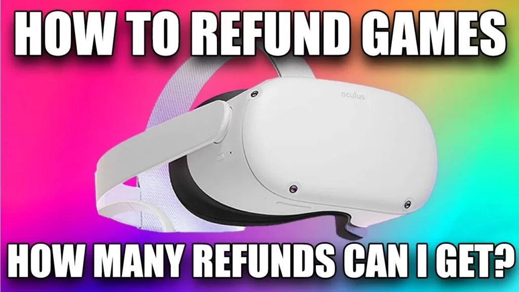 How To Refund A Game On Oculus Quest 2