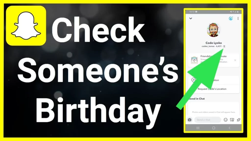 How To Find Out Someone’s Birthday On Snapchat