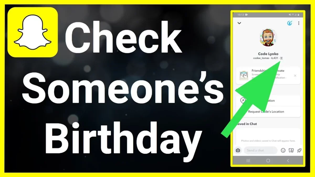 How To Find Out Someone’s Birthday On Snapchat