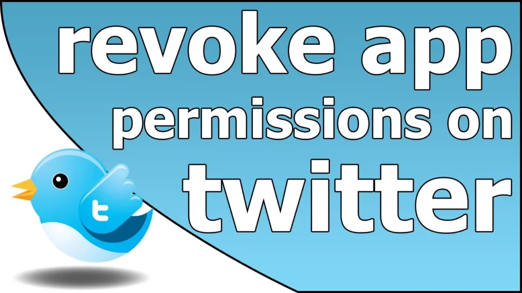 How To Revoke Permissions For Apps Connected To Twitter?