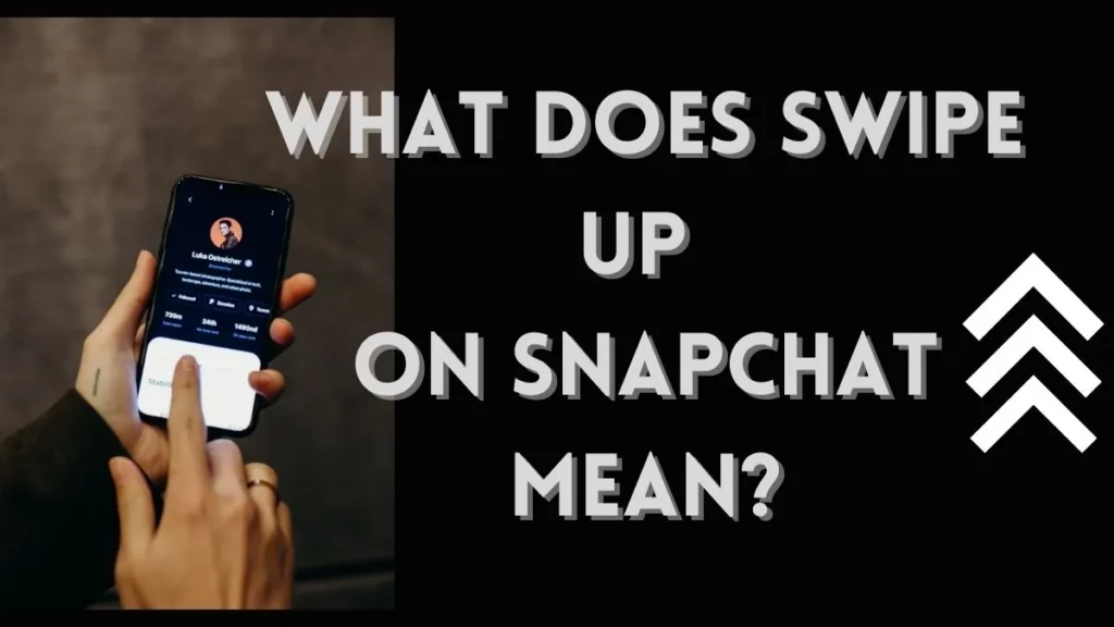 What Does Swiping Up On A Snapchat Story Do