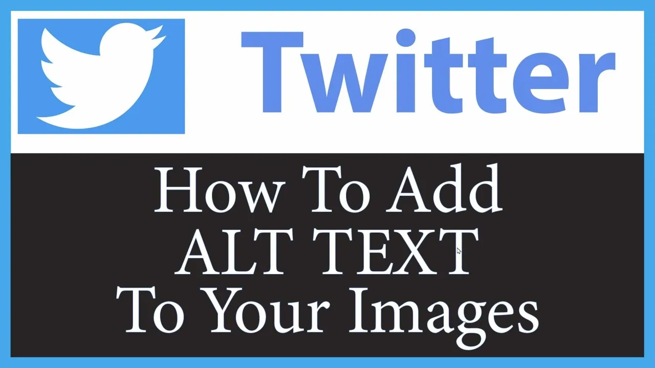 How To Add Alt Text To Images On Twitter Web