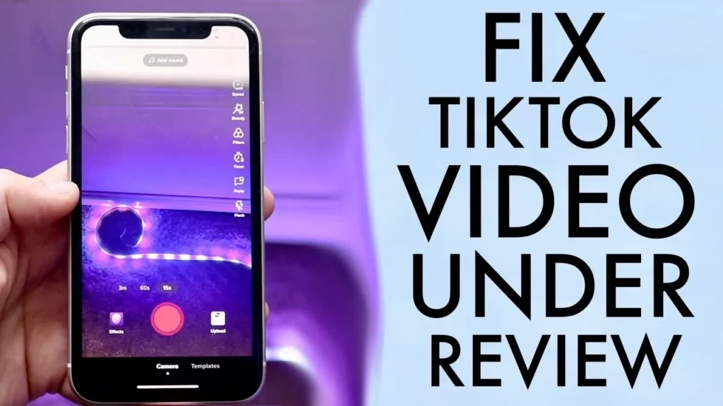 Why Is My TikTok Video Under Review
