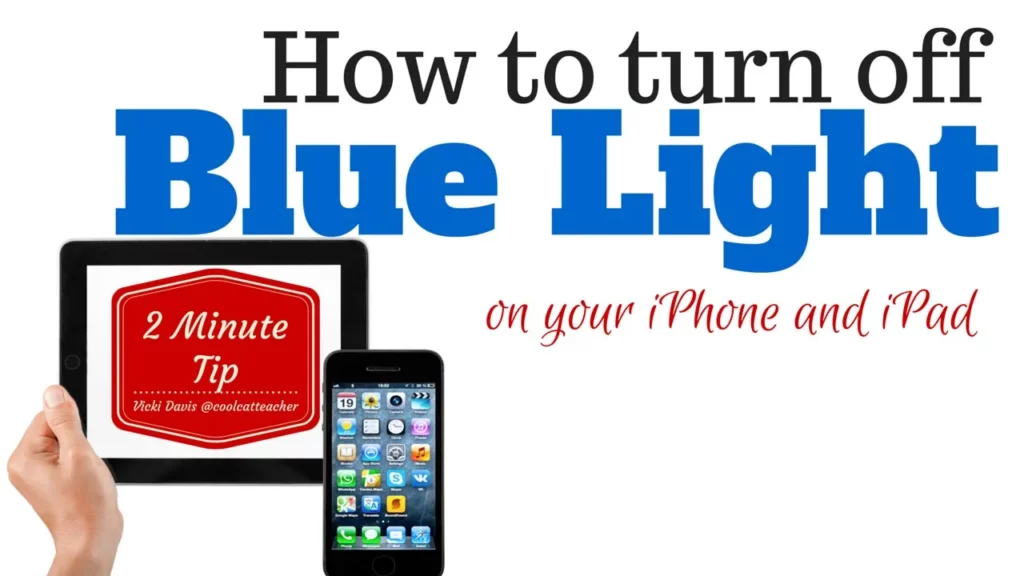 How To Disable Off Blue Light On Your iPhone?
