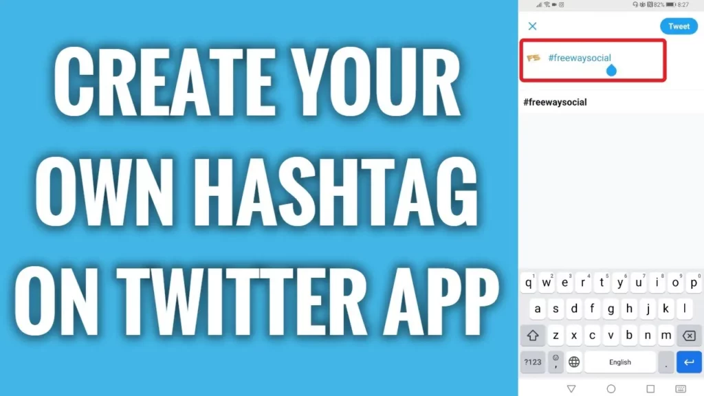 How To Create Your Own Hashtag On Twitter App In 2022