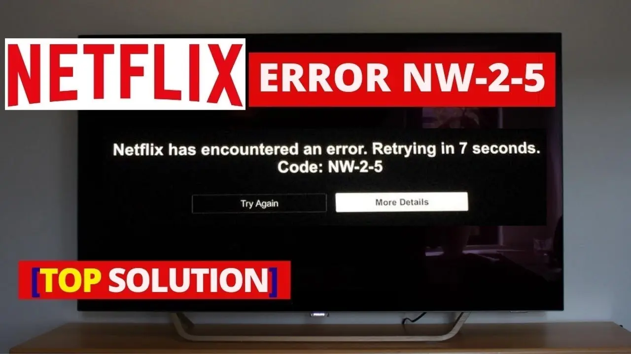 How To Fix Netflix Not Working Error NW-2-5