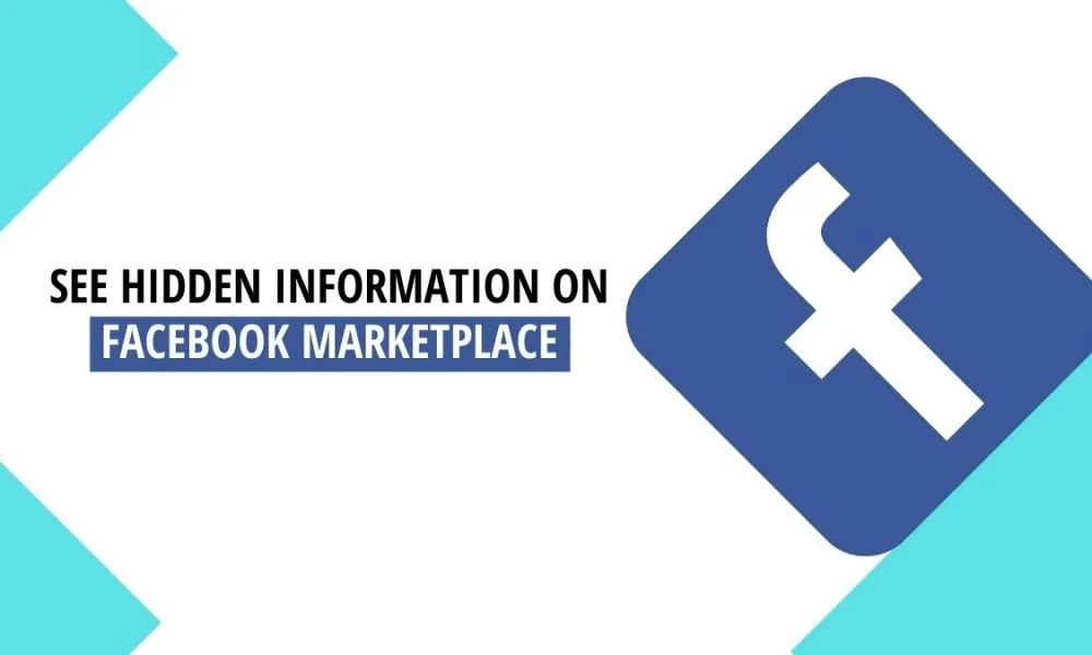 How To See Hidden Information On Facebook Marketplace