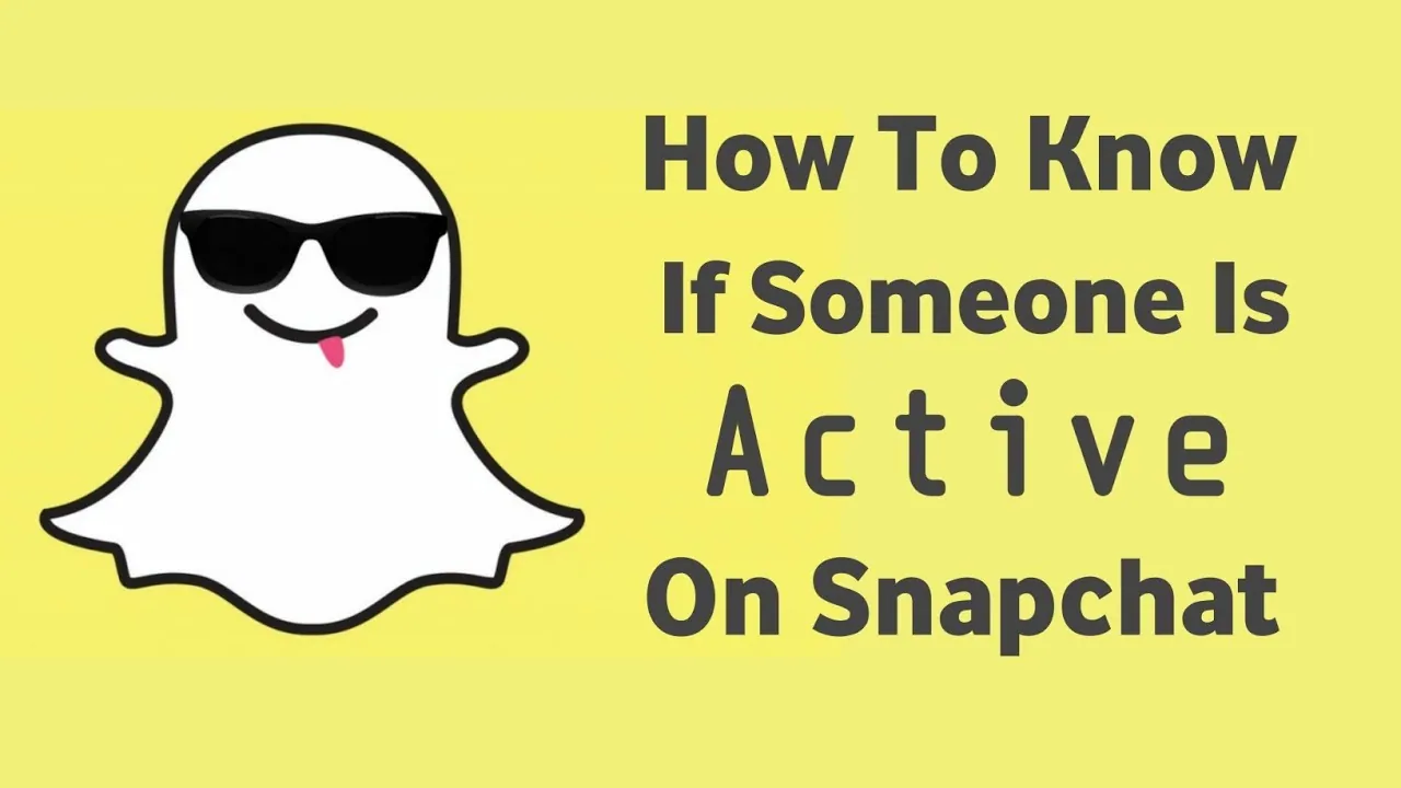 How To Know If Someone Is Active On Snapchat