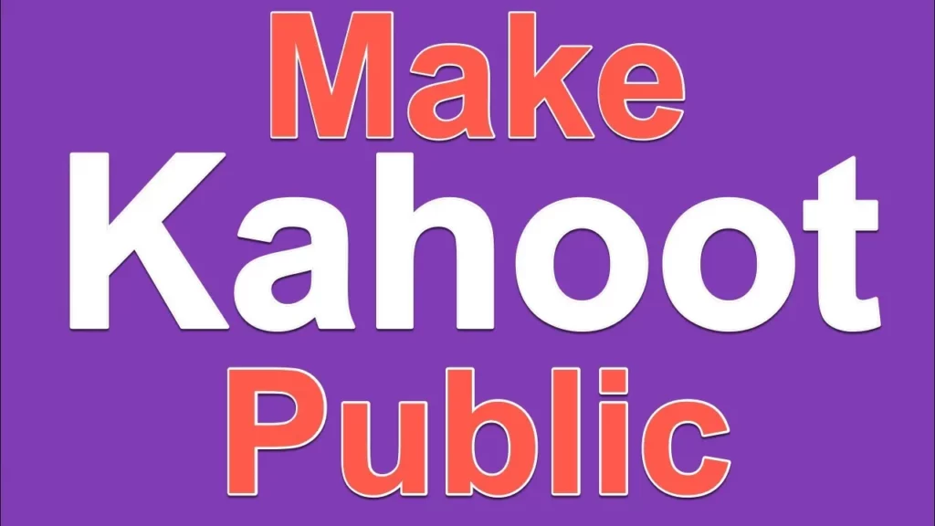 How To Make A Kahoot Public
