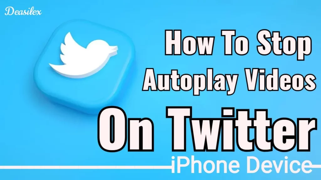 How To Stop Auto-Play Videos On Twitter Mobile