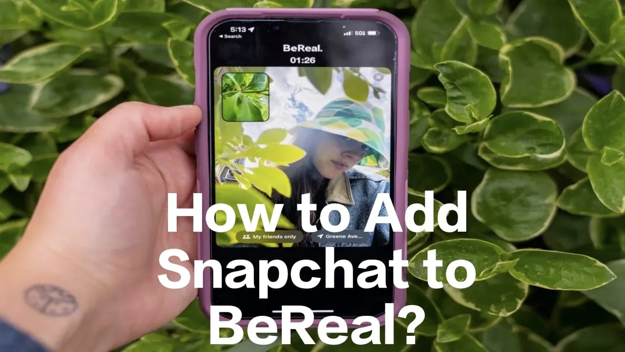 How To Add Snapchat To BeReal