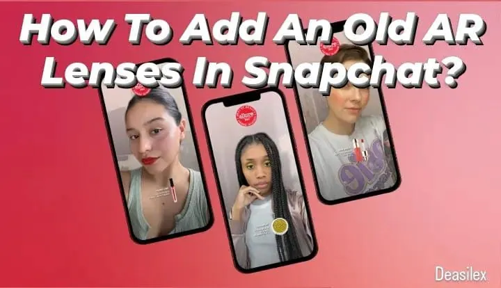 How To Add AR Lens In Snapchat?