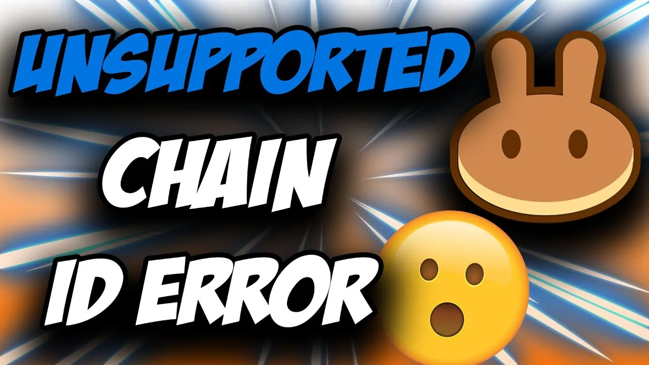 How To Fix Unsupported Chain ID Error