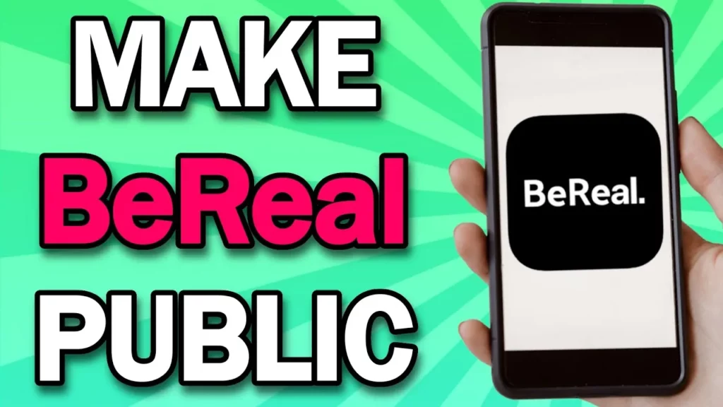 How To Make Your BeReal Public?
