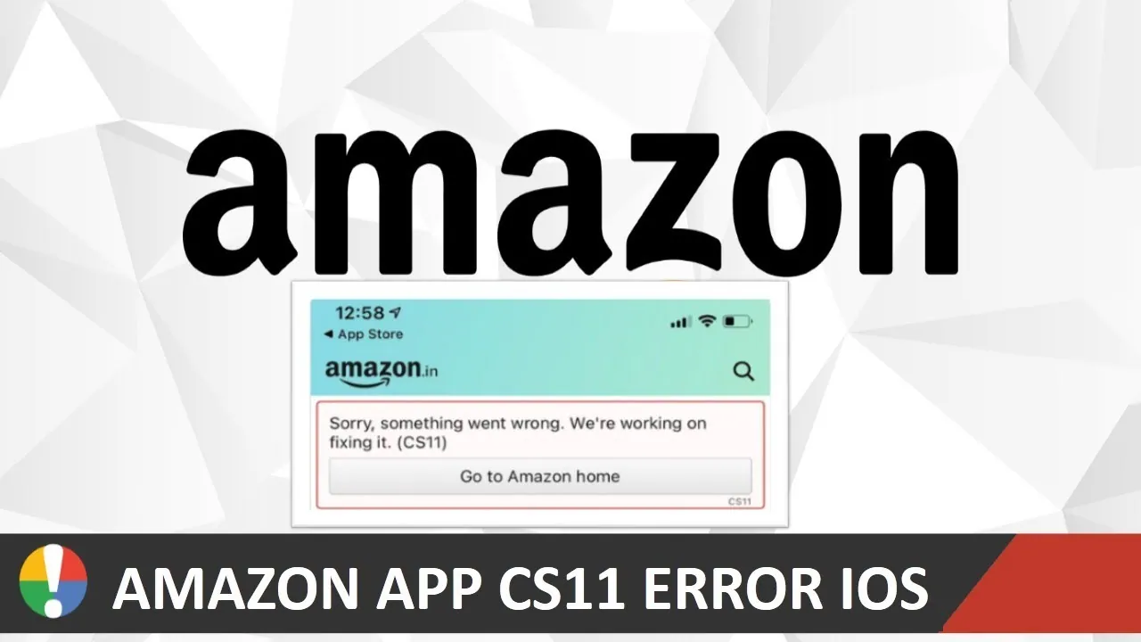 How To Fix Amazon App CS11 Error On iOS