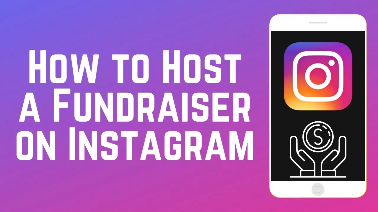 How To Create A Fundraiser On Instagram