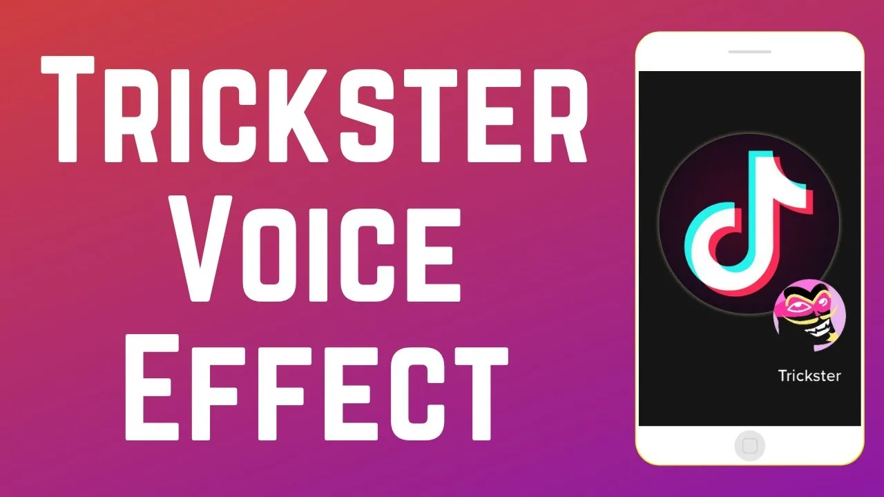 How To Get The Trickster Voice Effect On TikTok