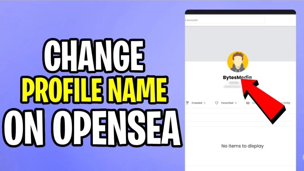 How To Change Name On OpenSea
