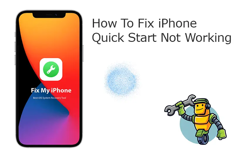 How To Fix Quick Start Not Working