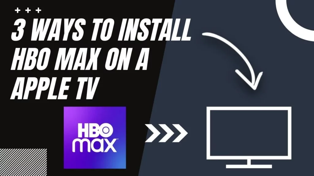 How To Add HBO Max To Apple TV