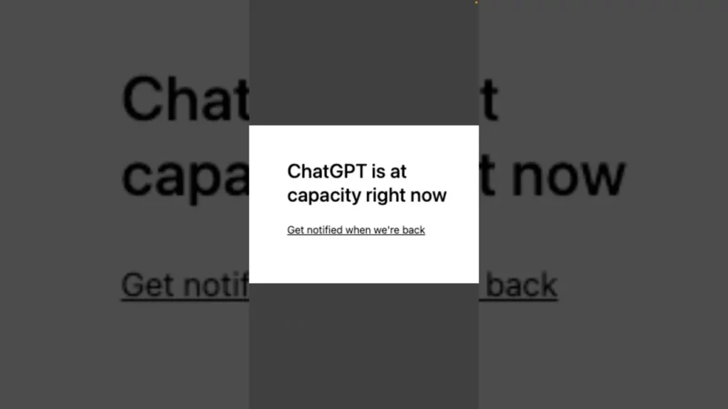 ChatGPT Is At Capacity Right Now Mean And How To Fix