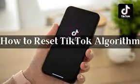 How To Reset TikTok Algorithm On An Android Device?