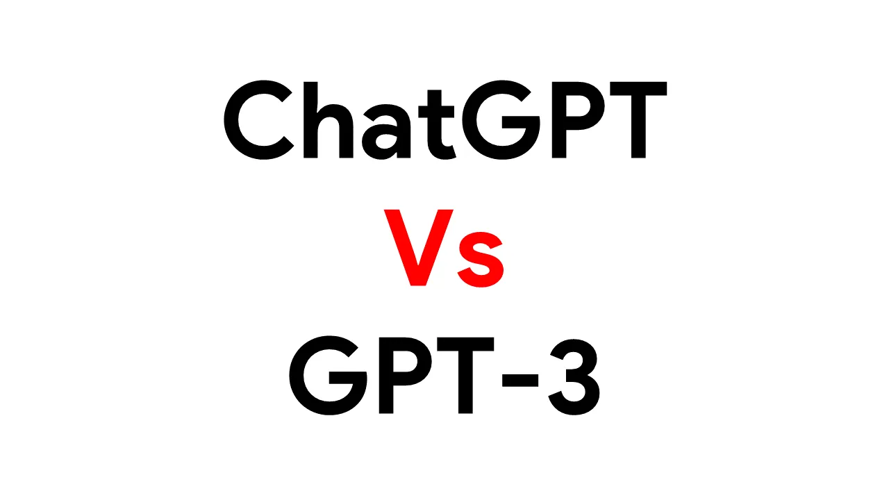 Chat GPT Vs GPT -3