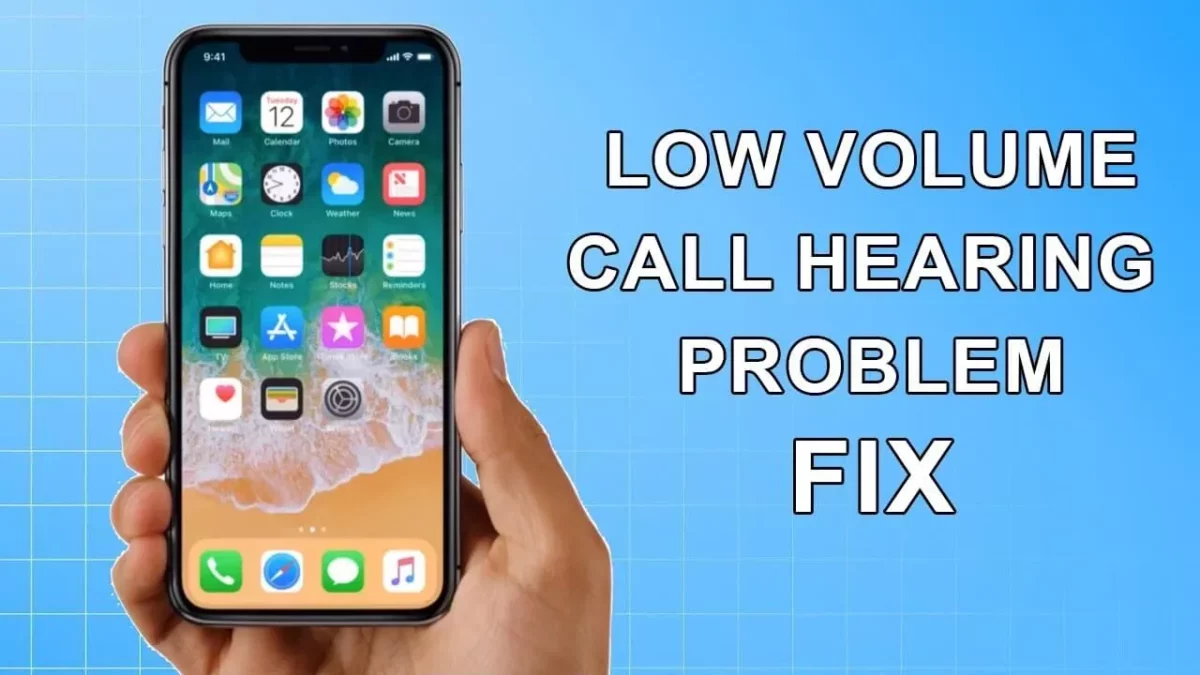 How To Fix Low iPhone Call Volume